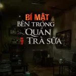 Bí Mật Bên trong Quán Trà Sữa