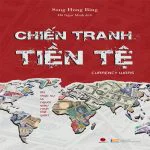 Chiến Tranh Tiền Tệ