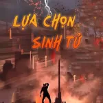 Lựa Chọn Sinh Tử